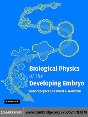 cover image of Biological Physics of the Developing Embryo